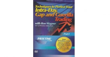 Techniques to Perfect Your Intra-Day Gap and Guerilla Trading