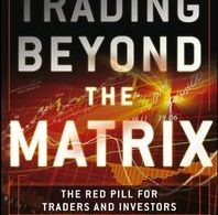 Trading Beyond the Matrix The Red Pill for Traders and Investors [Audiobook]