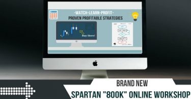 Spartan Forex Trader Academy - 800k Forex Workshop