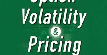 Option Volatility and Pricing Advanced Trading Strategies and Techniques [Audiobook]