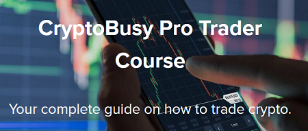 CryptoBusy Academy – Pro Trader Course