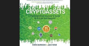 Cryptoassets The Innovative Investor's Guide to Bitcoin and Beyond