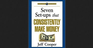 [Download] 7 Setups that Consistently Make Money - Jeff Cooper