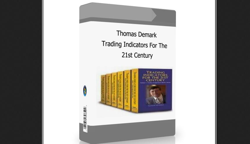 Tom DeMark - Trading Indicators for the 21th Century