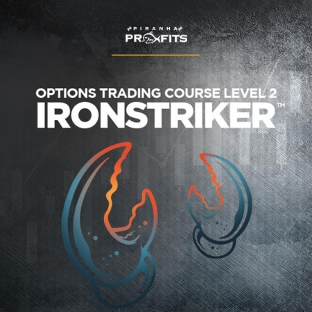Piranha Profits - Options Trading Course Level 2: IronStriker with Adam Khoo