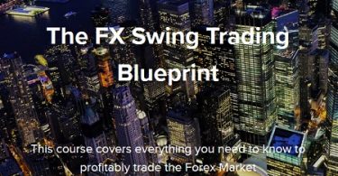 The FX Swing Trading Blueprint - Swing FX