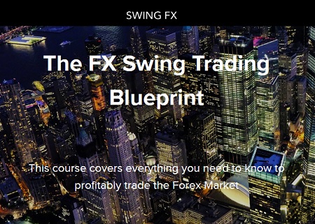 The FX Swing Trading Blueprint - Swing FX