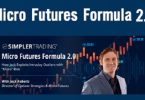 Simpler Trading – Micro Futures Formula 2.0