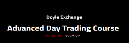 Doyle Exchange – Advanced Day Trading Course