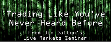 James Dalton – Trading Like You've Never Heard Before