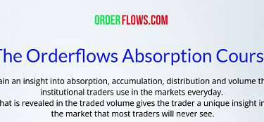 The Orderflows Absorption Course